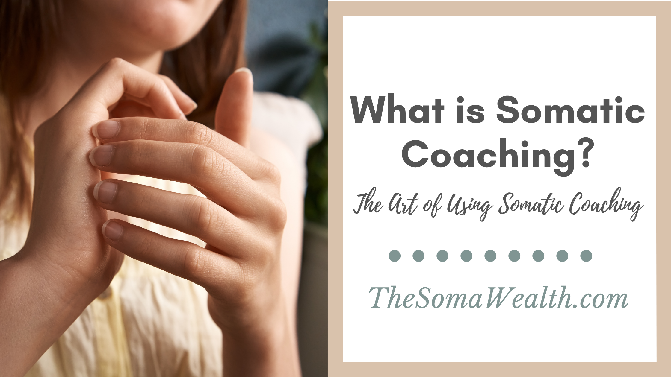 What is somatic coaching