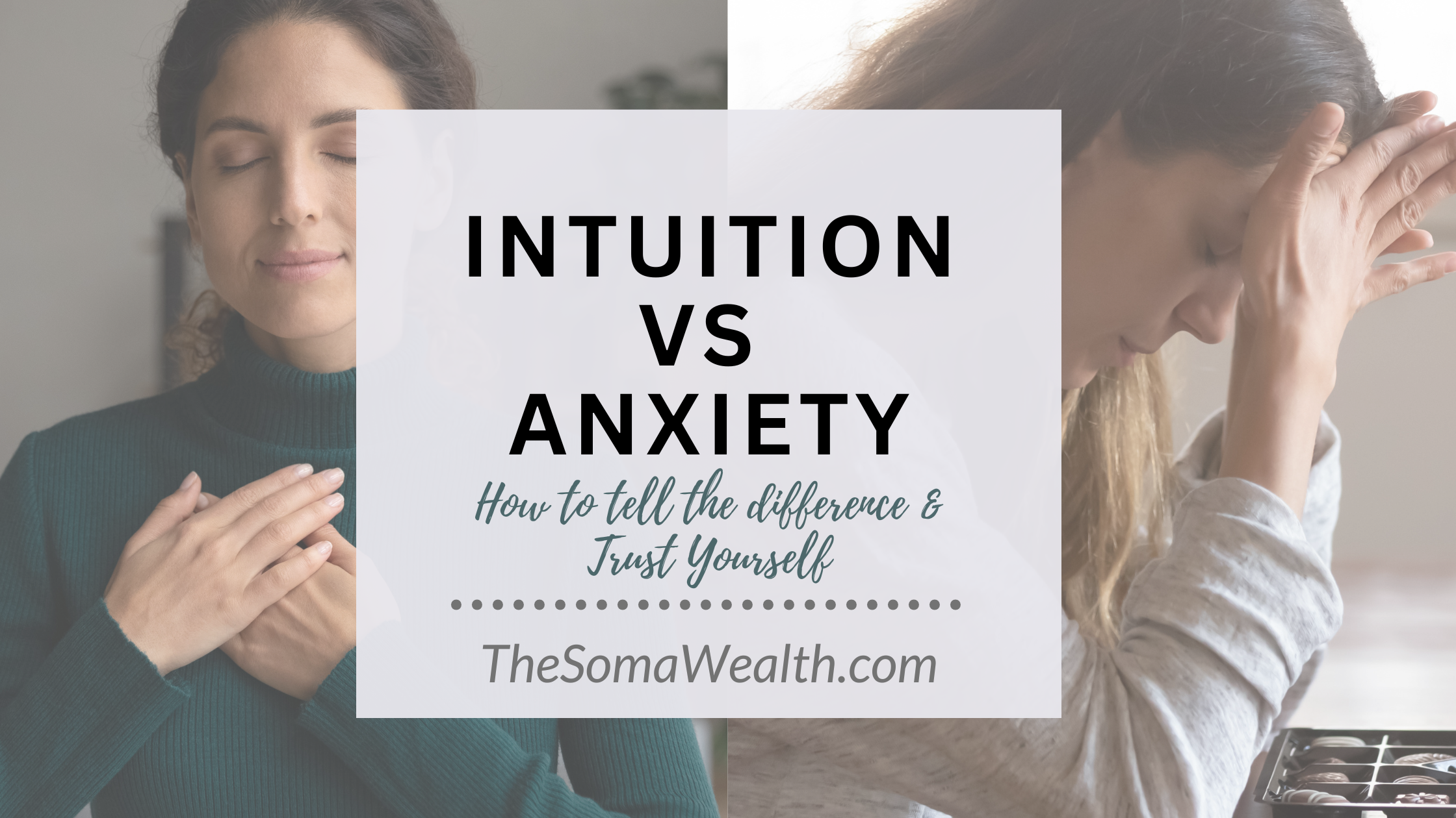 intuition vs anxiety